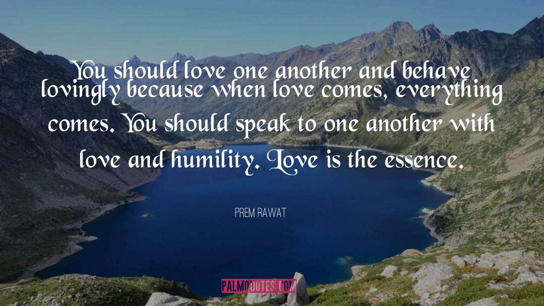 Love One Another quotes by Prem Rawat