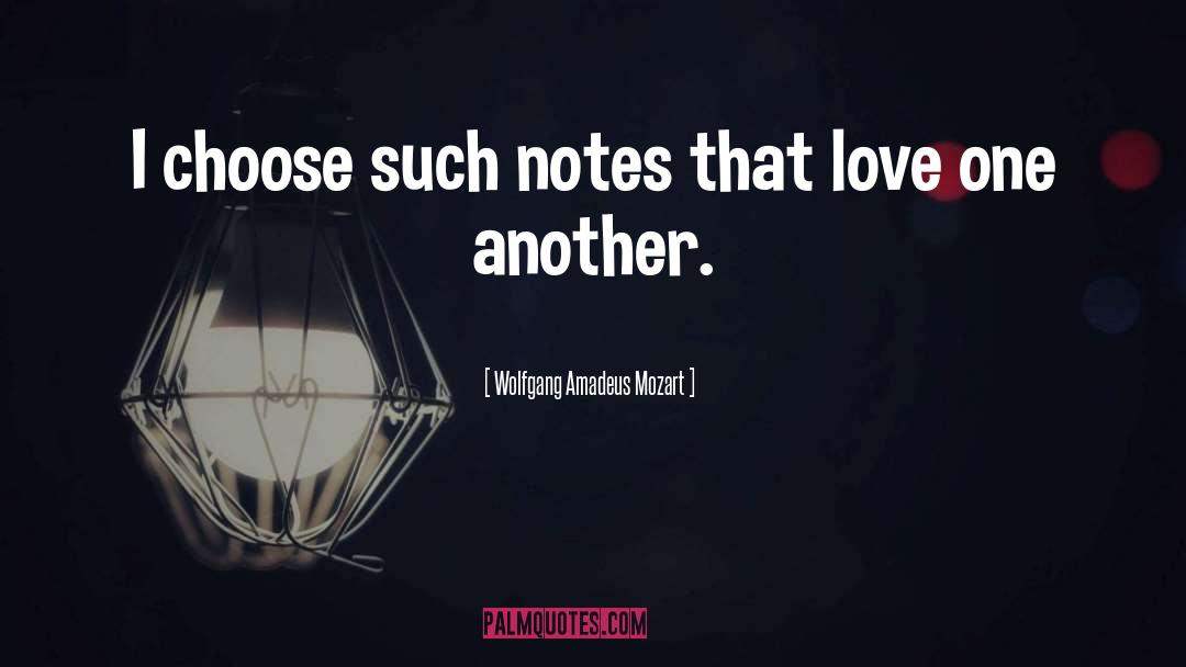 Love One Another quotes by Wolfgang Amadeus Mozart