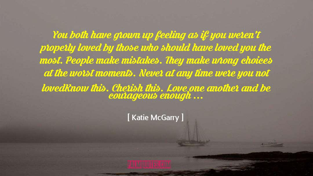 Love One quotes by Katie McGarry