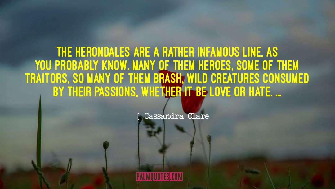 Love Or Hate quotes by Cassandra Clare