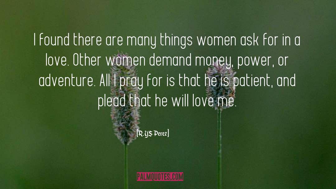 Love Other Women quotes by R. YS Perez