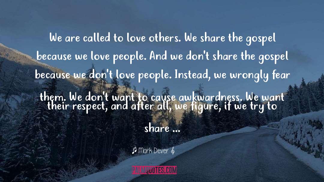 Love Others quotes by Mark Dever