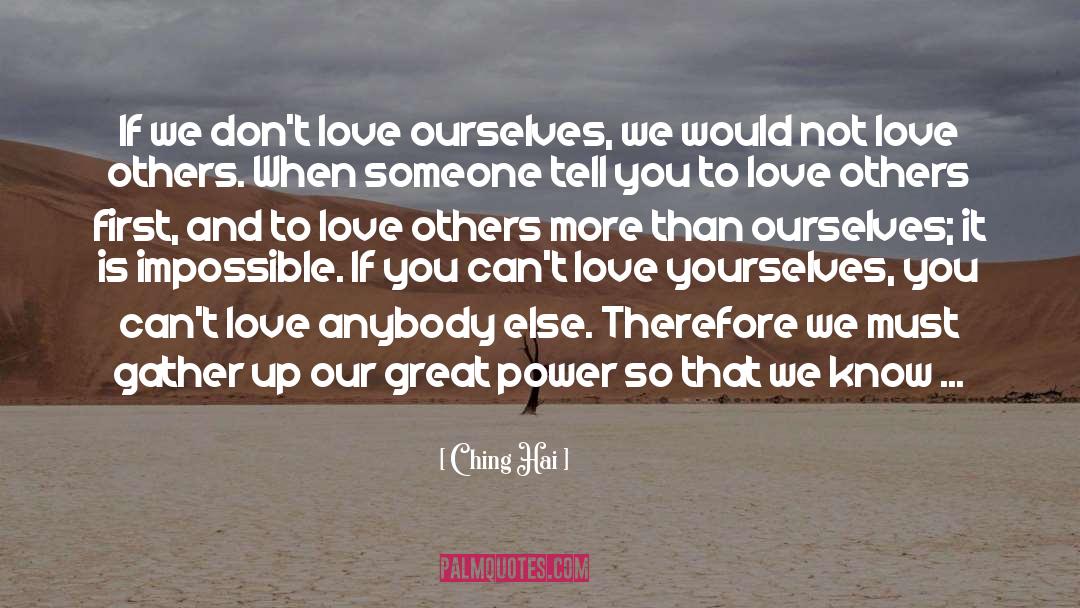 Love Others quotes by Ching Hai