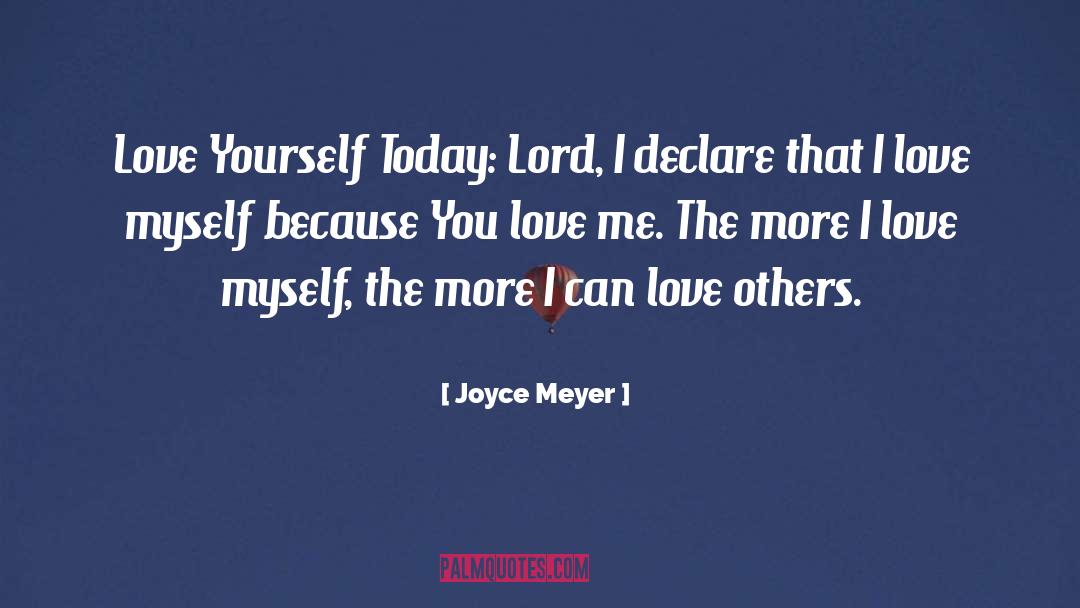 Love Others quotes by Joyce Meyer