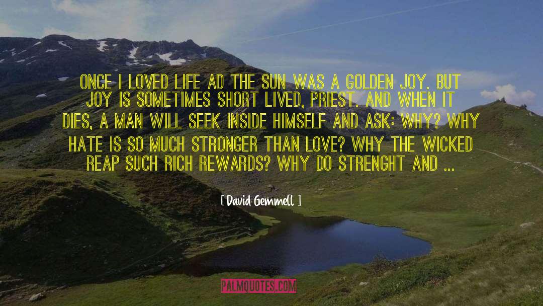 Love Over Gold quotes by David Gemmell