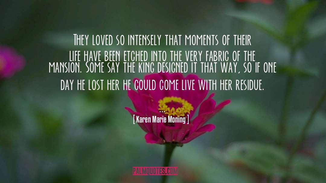 Love Overtime quotes by Karen Marie Moning