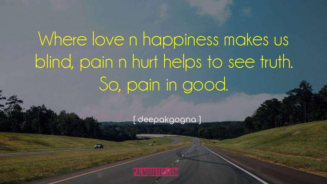 Love Pain quotes by Deepakgogna