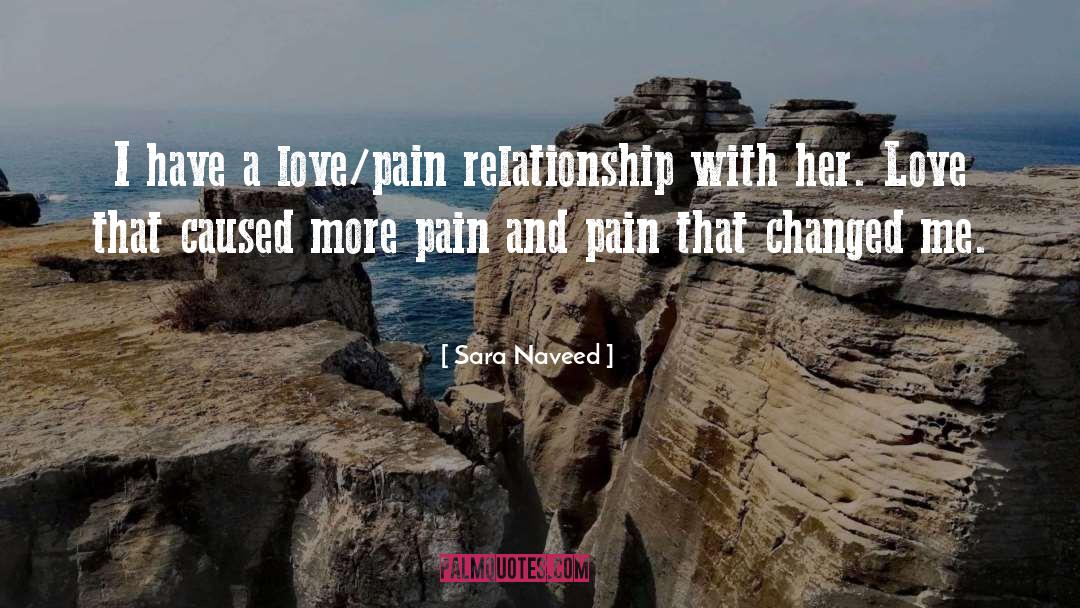 Love Pain quotes by Sara Naveed