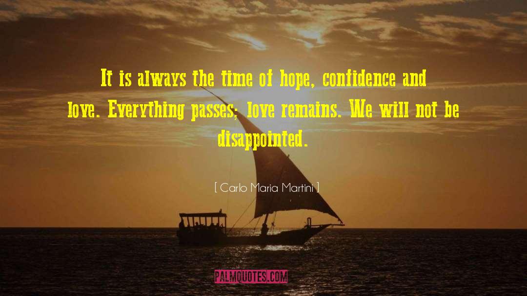 Love Passes quotes by Carlo Maria Martini