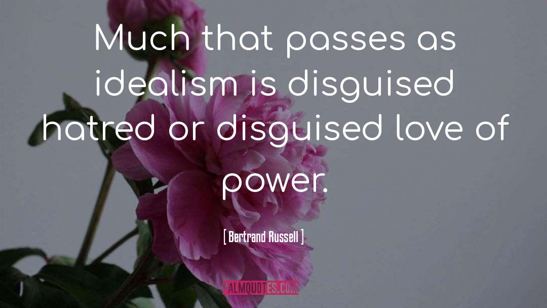 Love Passes quotes by Bertrand Russell