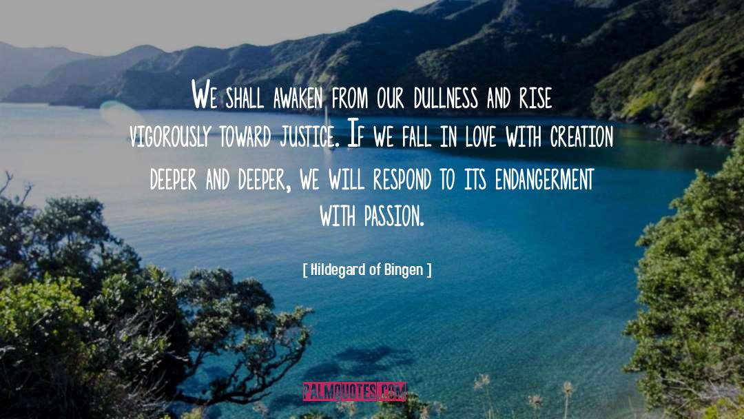 Love Passion quotes by Hildegard Of Bingen