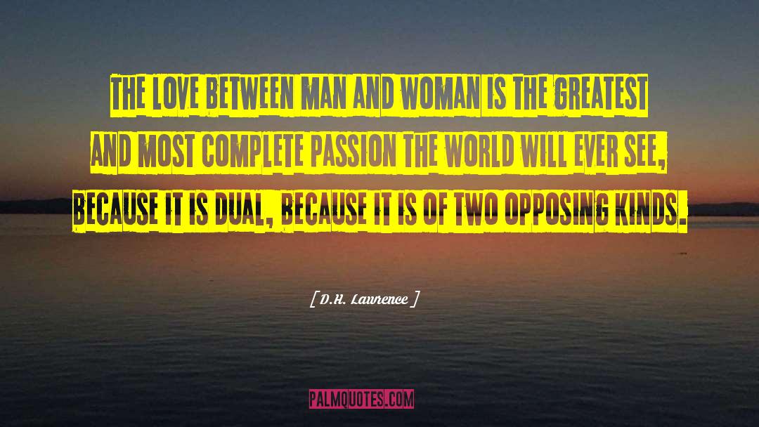 Love Passion quotes by D.H. Lawrence