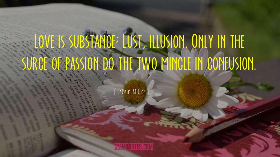 Love Passion quotes by Calvin Miller