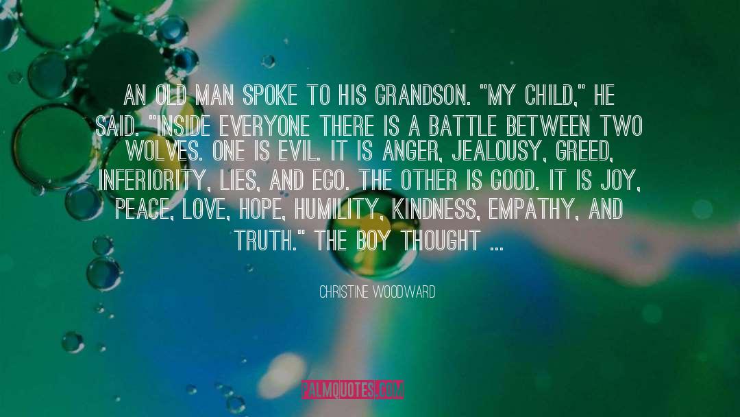 Love Peace And Compassion quotes by Christine Woodward