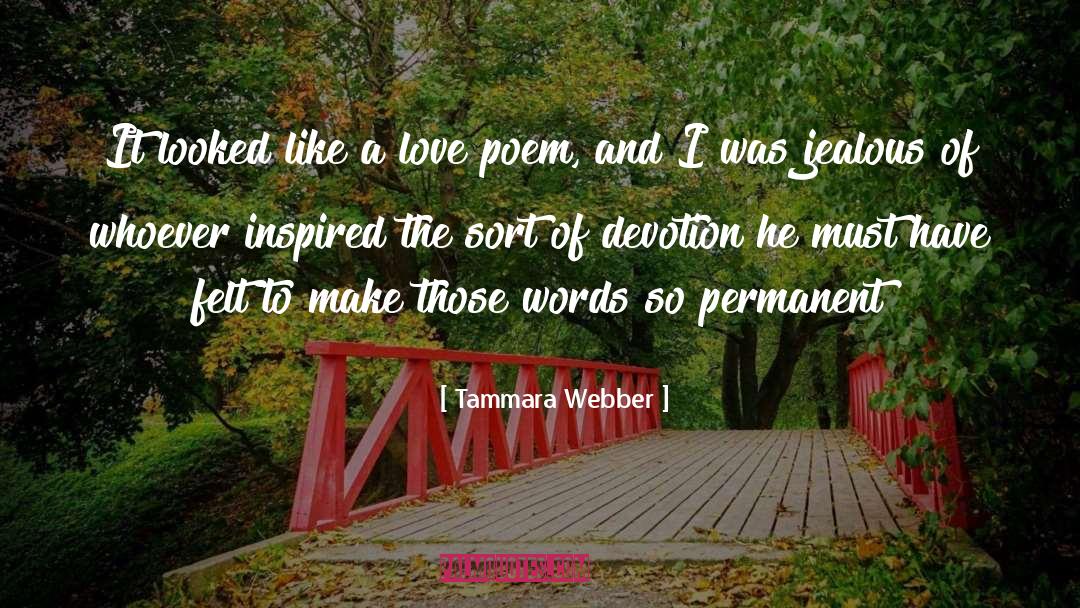 Love Poem quotes by Tammara Webber