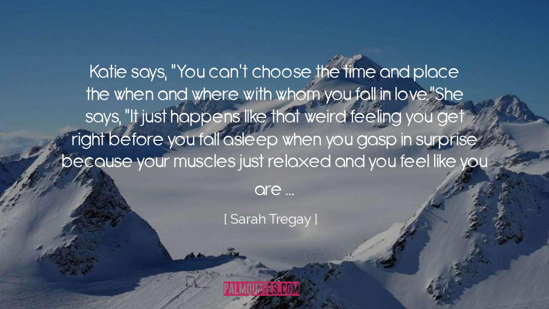 Love Poem quotes by Sarah Tregay