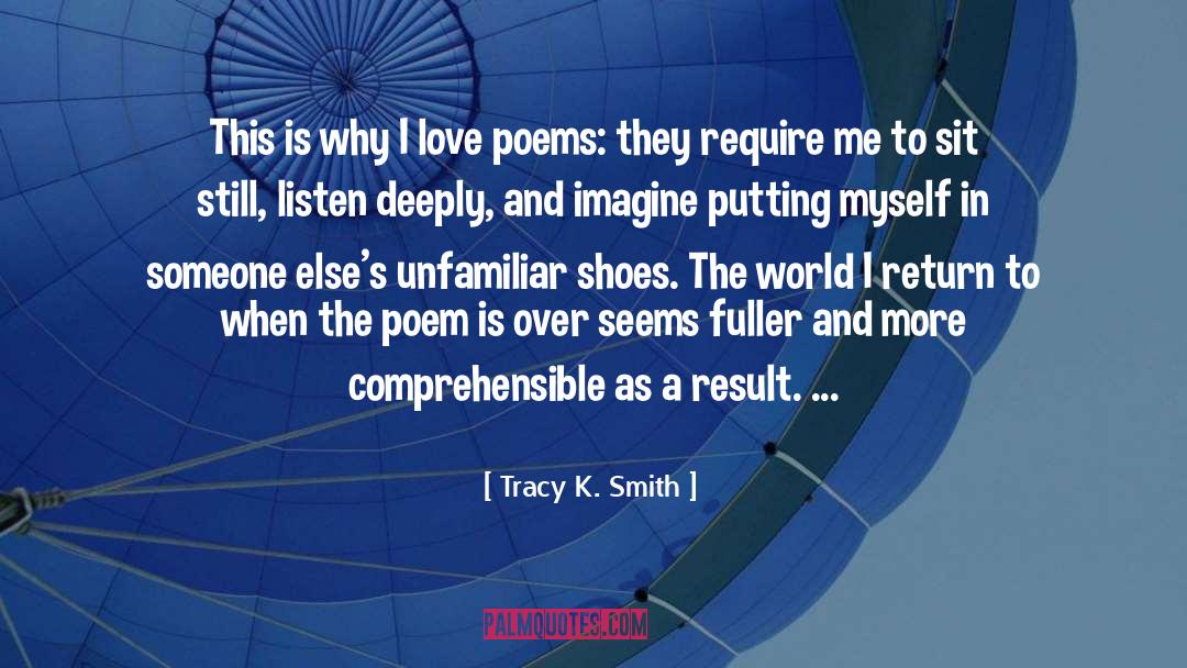 Love Poems quotes by Tracy K. Smith