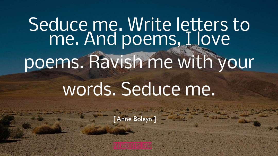Love Poems quotes by Anne Boleyn