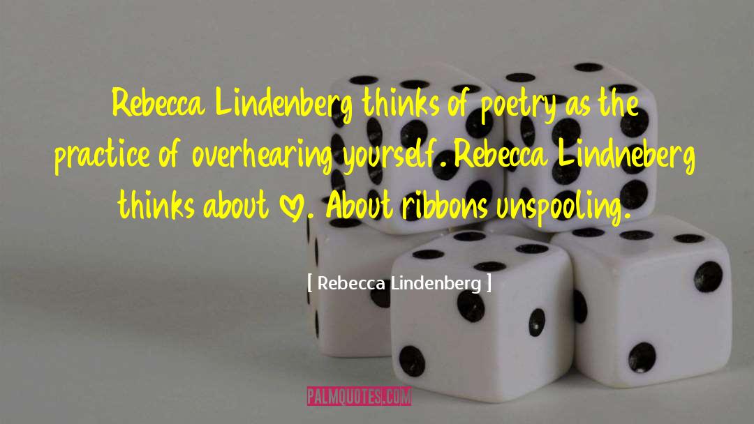 Love Poetry quotes by Rebecca Lindenberg