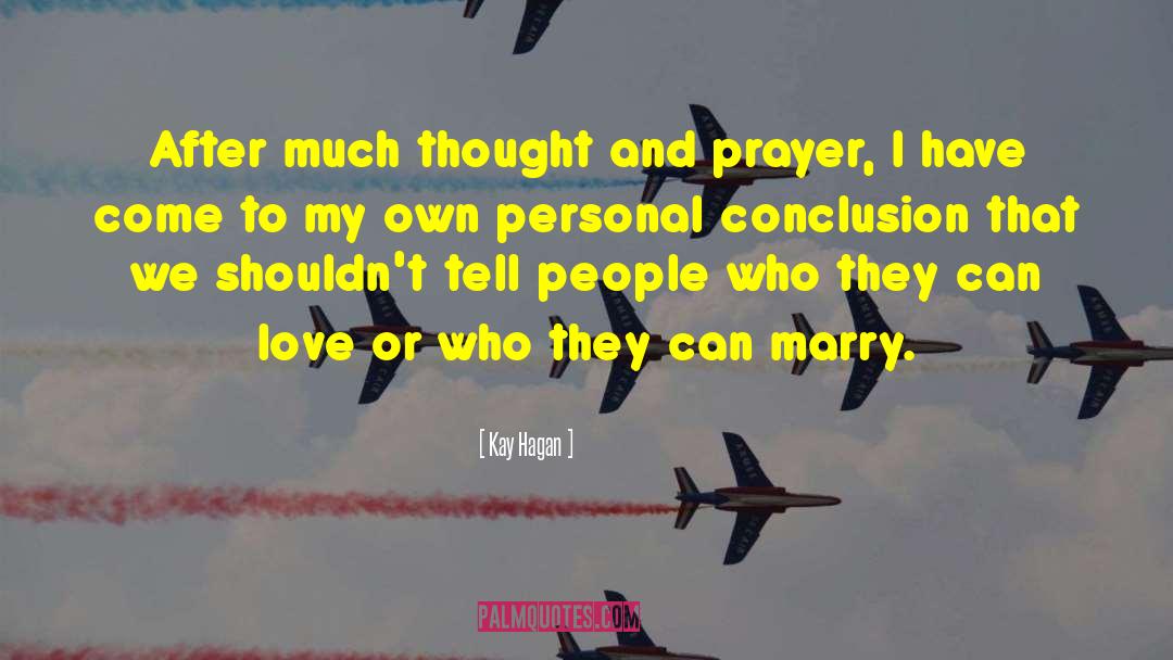 Love Prayer quotes by Kay Hagan