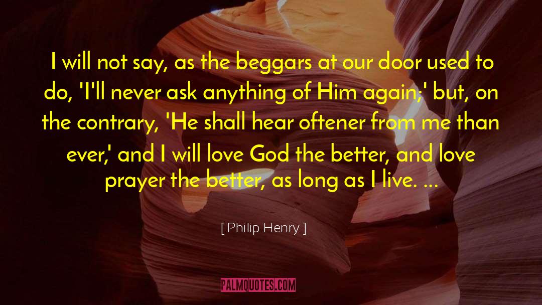 Love Prayer quotes by Philip Henry