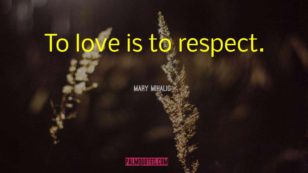 Love Priorities Clarity quotes by Mary Mihalic