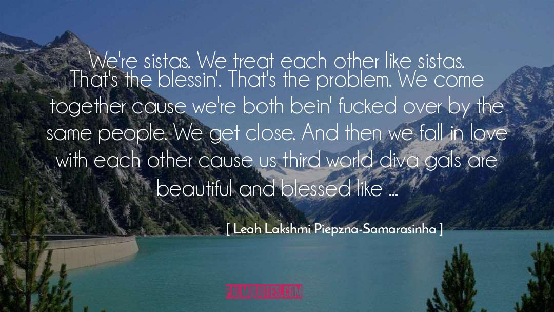 Love Problem Solution quotes by Leah Lakshmi Piepzna-Samarasinha
