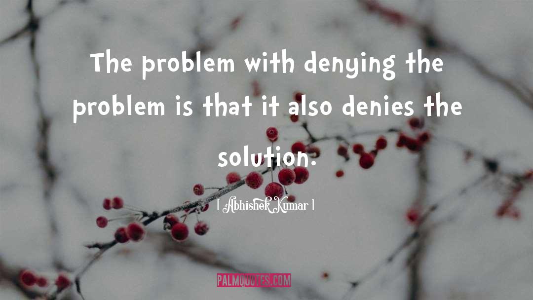 Love Problem Solution quotes by Abhishek Kumar
