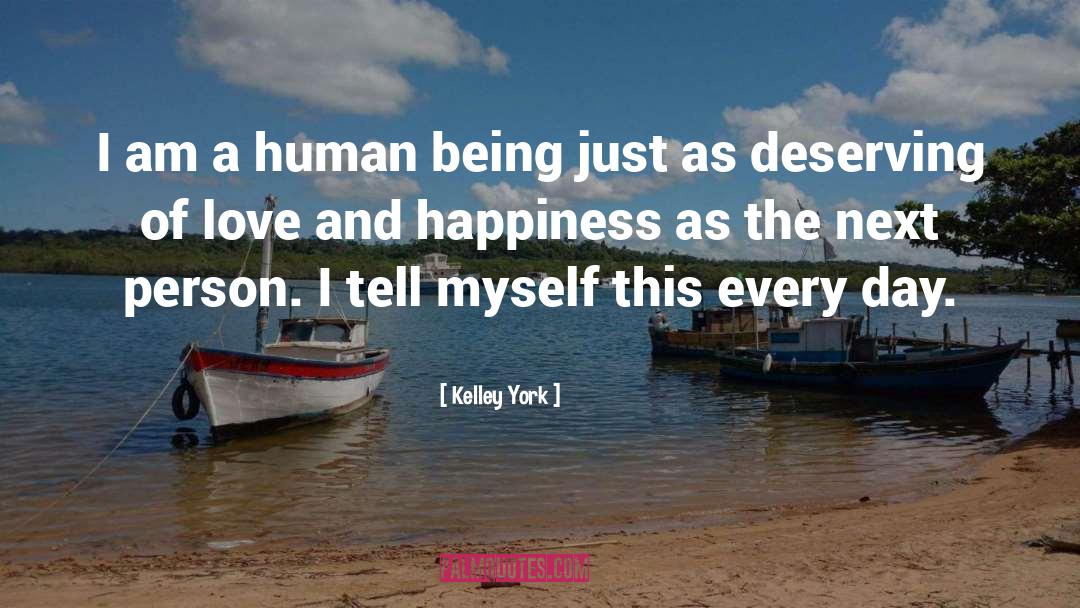 Love Qoute quotes by Kelley York