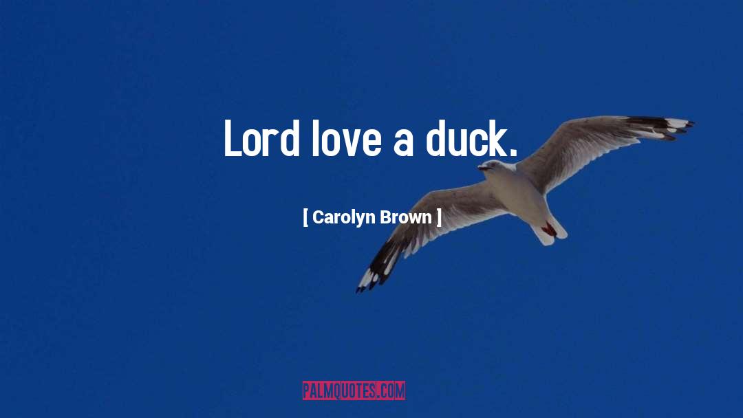 Love Qoute quotes by Carolyn Brown
