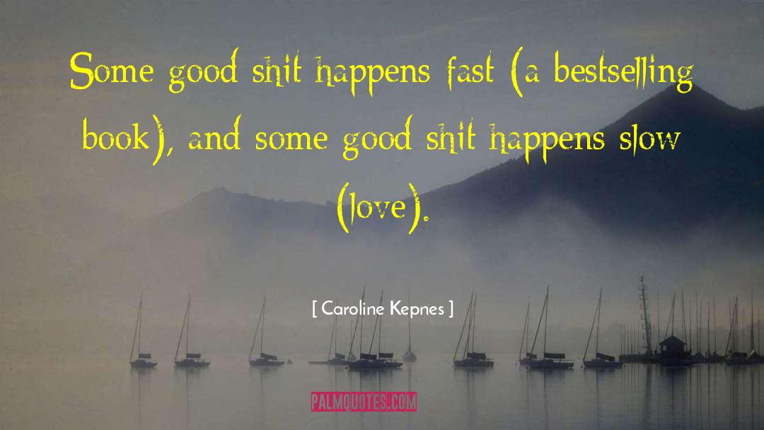 Love Qoutes quotes by Caroline Kepnes