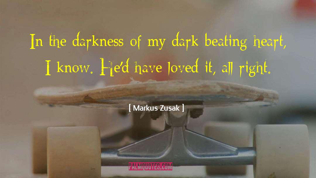 Love Qoutes quotes by Markus Zusak
