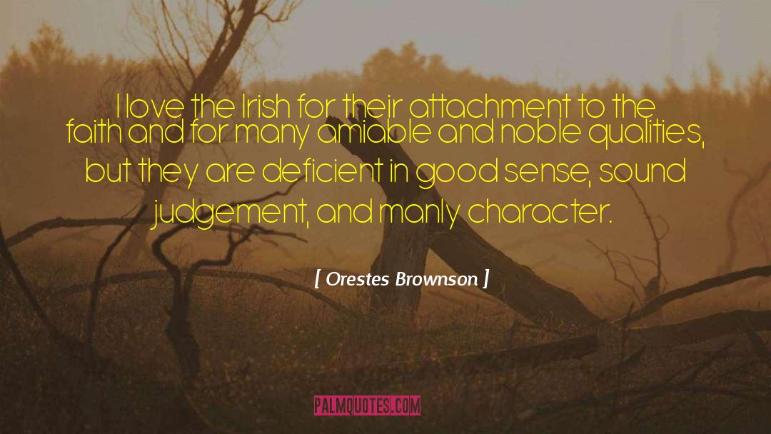 Love Quality Admiration quotes by Orestes Brownson