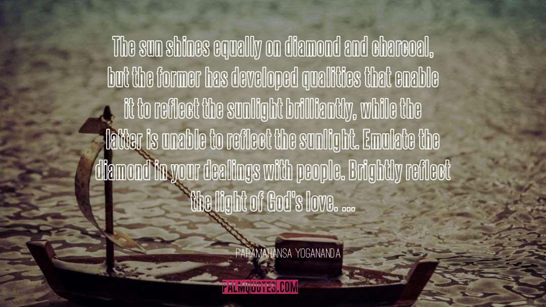 Love Quality Admiration quotes by Paramahansa Yogananda