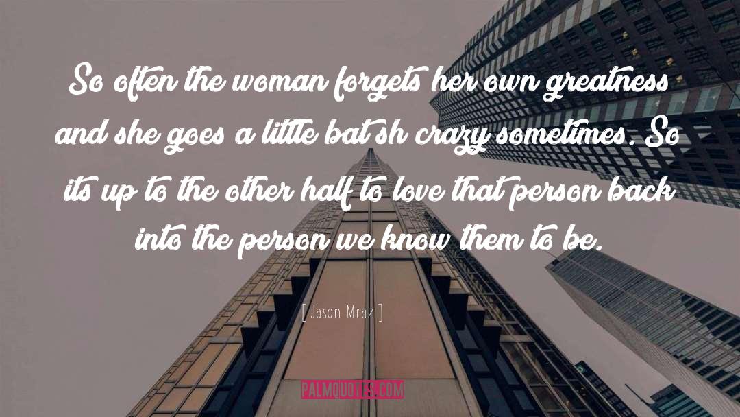 Love quotes by Jason Mraz