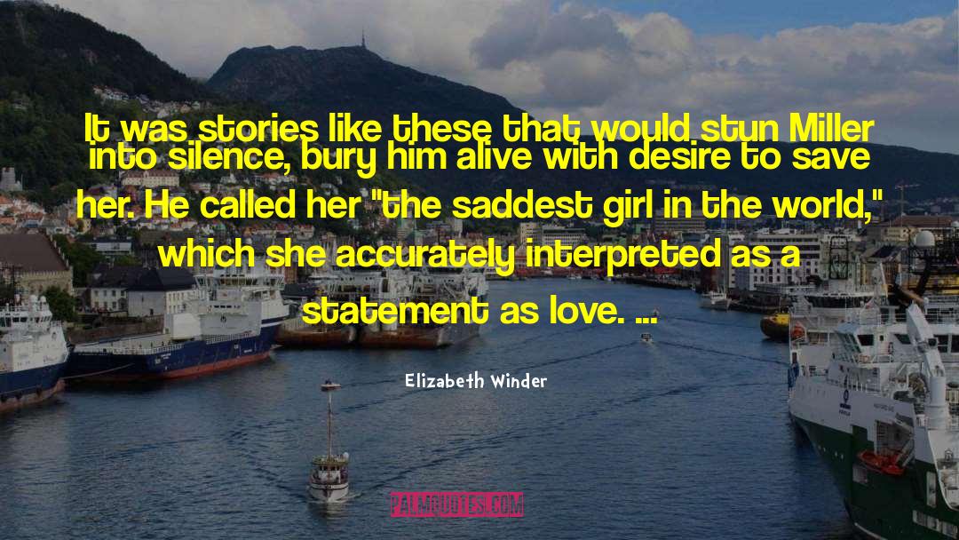 Love Read quotes by Elizabeth Winder