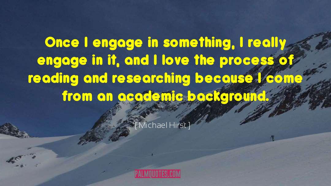 Love Reading quotes by Michael Hirst