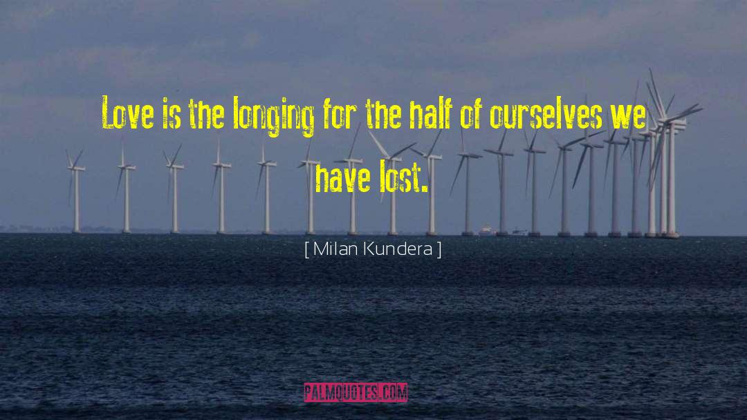 Love Rejected quotes by Milan Kundera