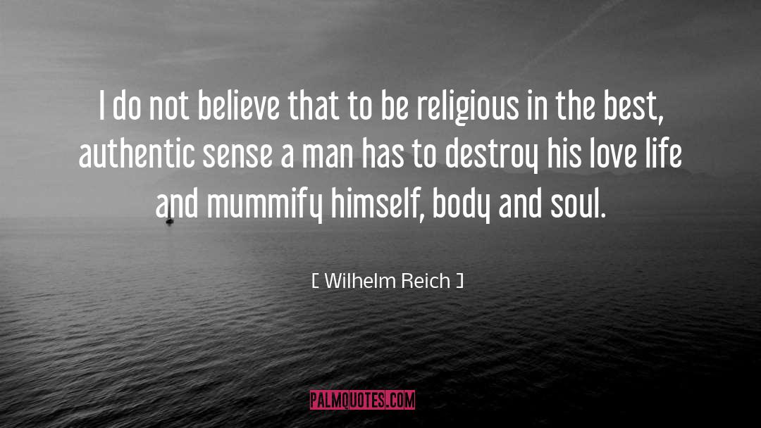 Love Religion quotes by Wilhelm Reich