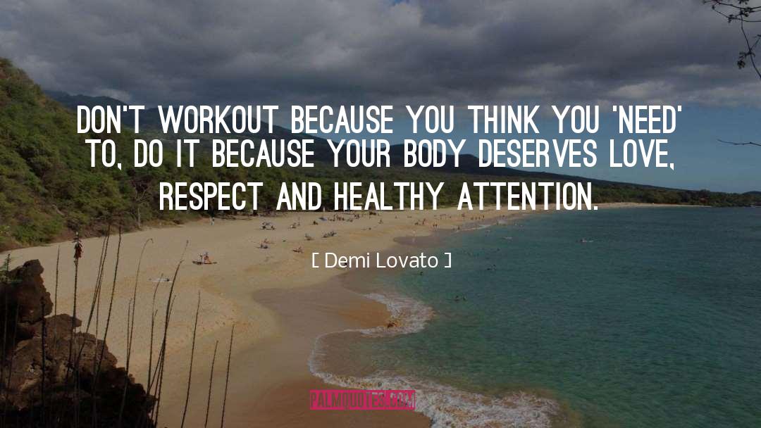 Love Respect quotes by Demi Lovato