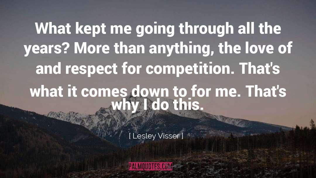 Love Respect quotes by Lesley Visser