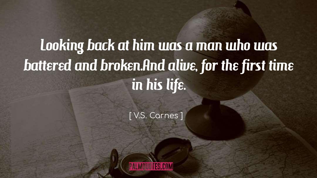 Love Romance Life quotes by V.S. Carnes