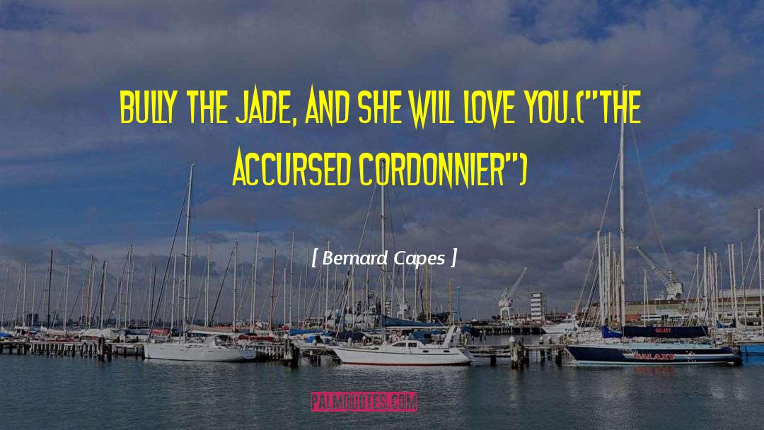 Love Rules quotes by Bernard Capes