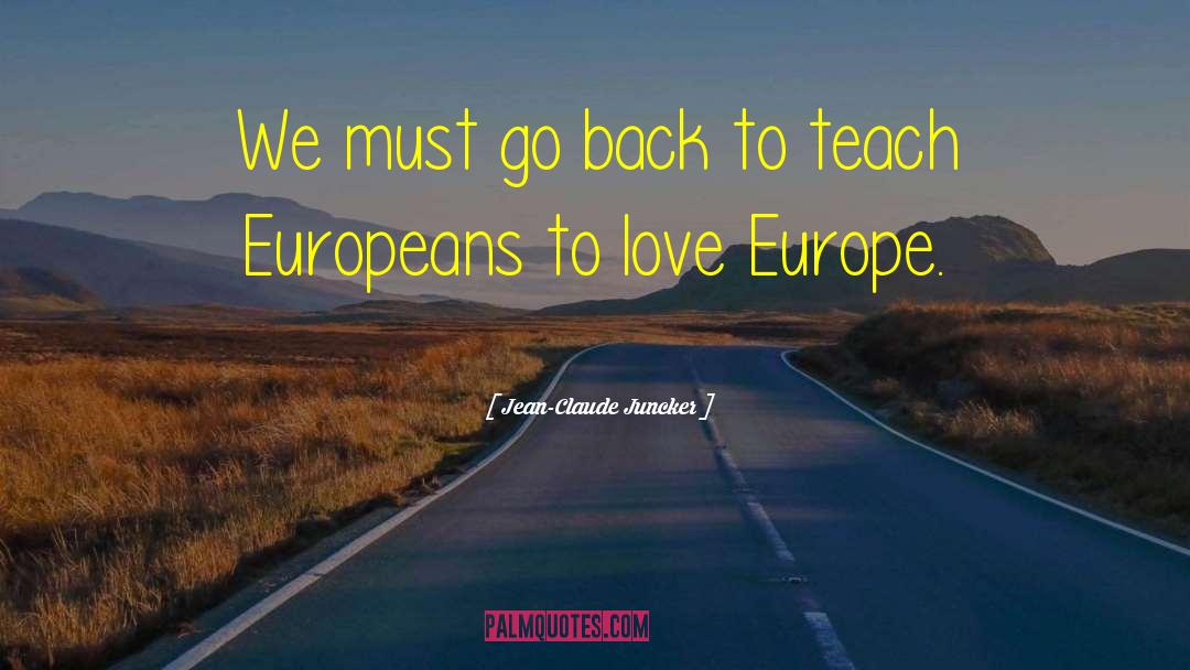 Love Rules quotes by Jean-Claude Juncker