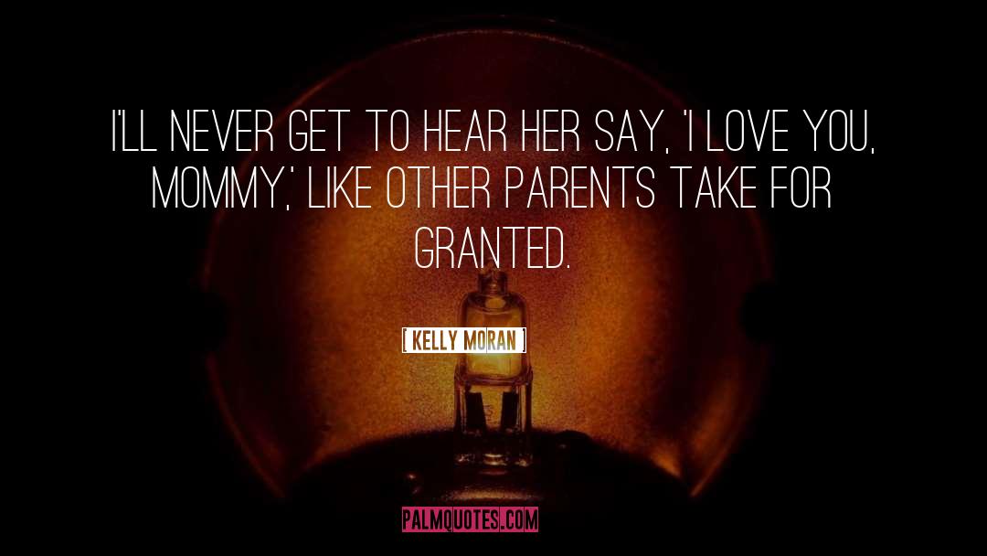 Love Rules quotes by Kelly Moran