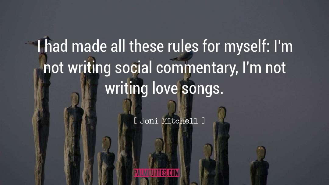 Love Rules quotes by Joni Mitchell