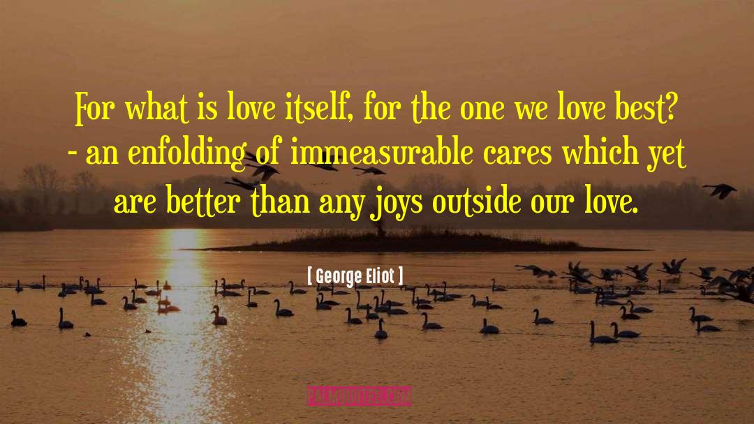 Love Sacrifice quotes by George Eliot