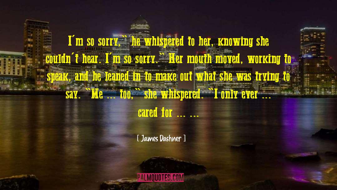 Love Sad quotes by James Dashner