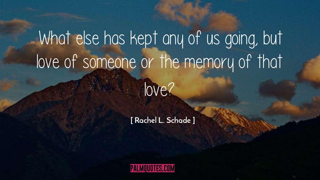 Love Sadness quotes by Rachel L. Schade