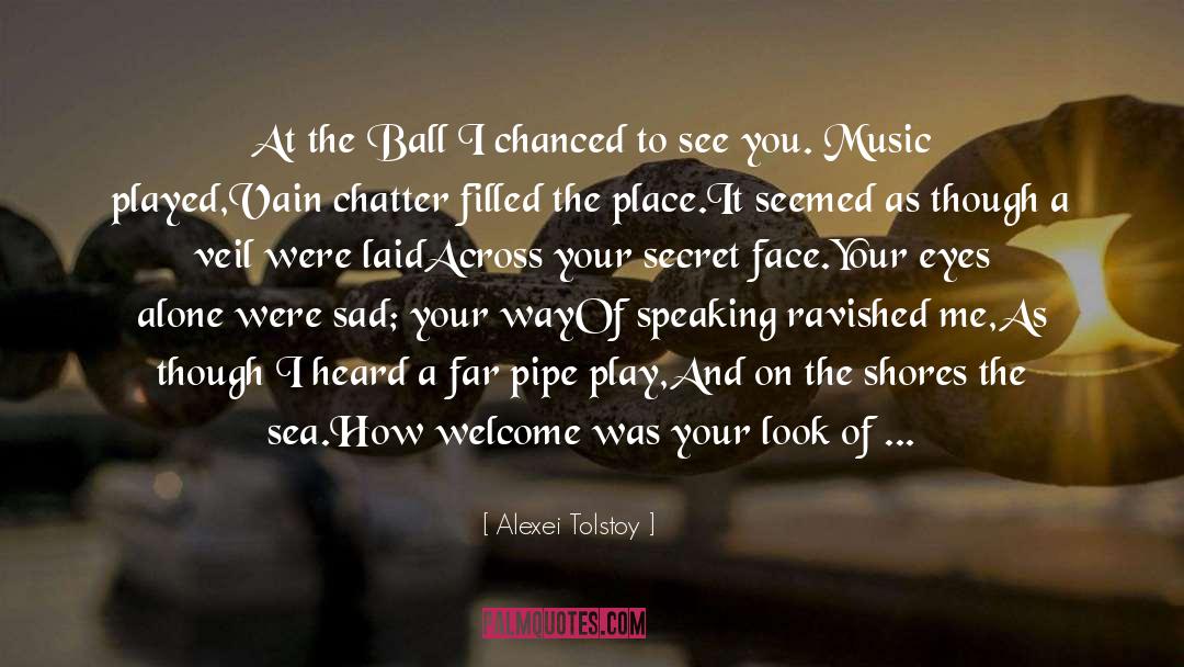 Love Sadness Sea Swim Lover quotes by Alexei Tolstoy